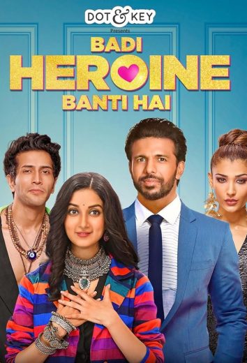 مسلسل Badi Heroine Banti Hai الحلقة 11 مترجمة