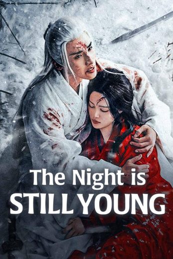 مسلسل الليل لا يزال شابا The Night Is Still Young الحلقة 30 الاخيرة مترجمة