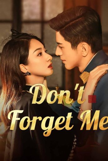 مسلسل لا تنساني Don’t Forget Me الحلقة 1 مترجمة